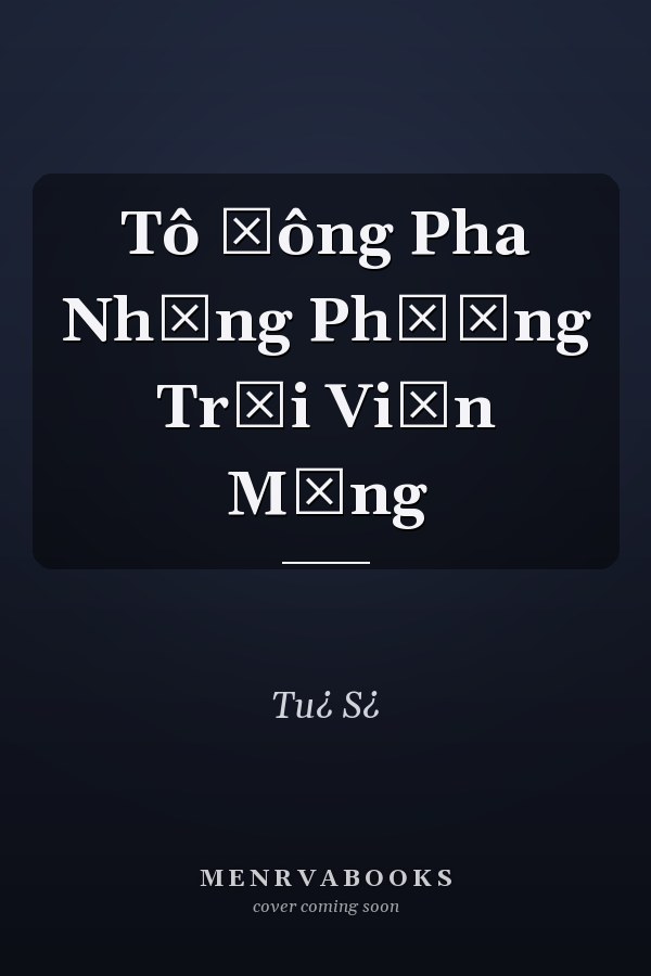 Tô Đông Pha Những Phương Trời Viễn Mộng