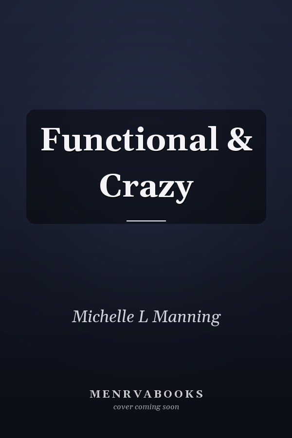 Functional & Crazy