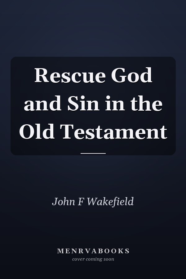 Rescue God and Sin in the Old Testament