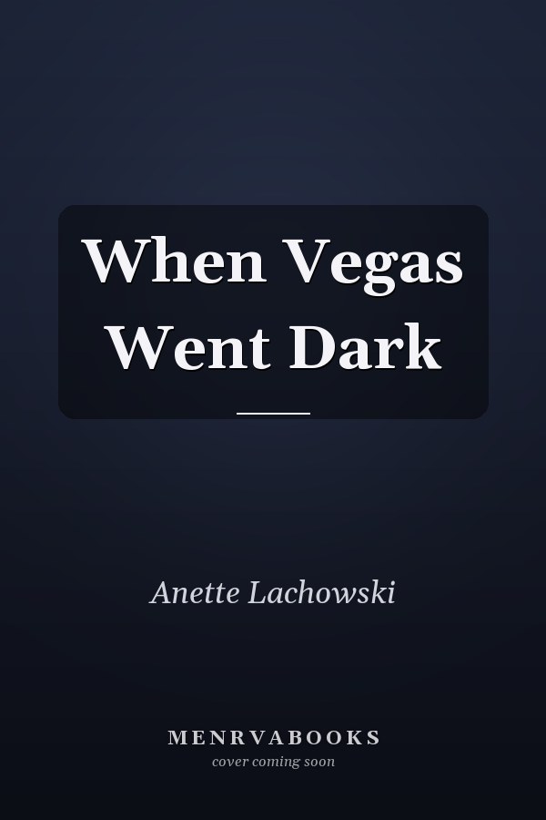 When Vegas Went Dark