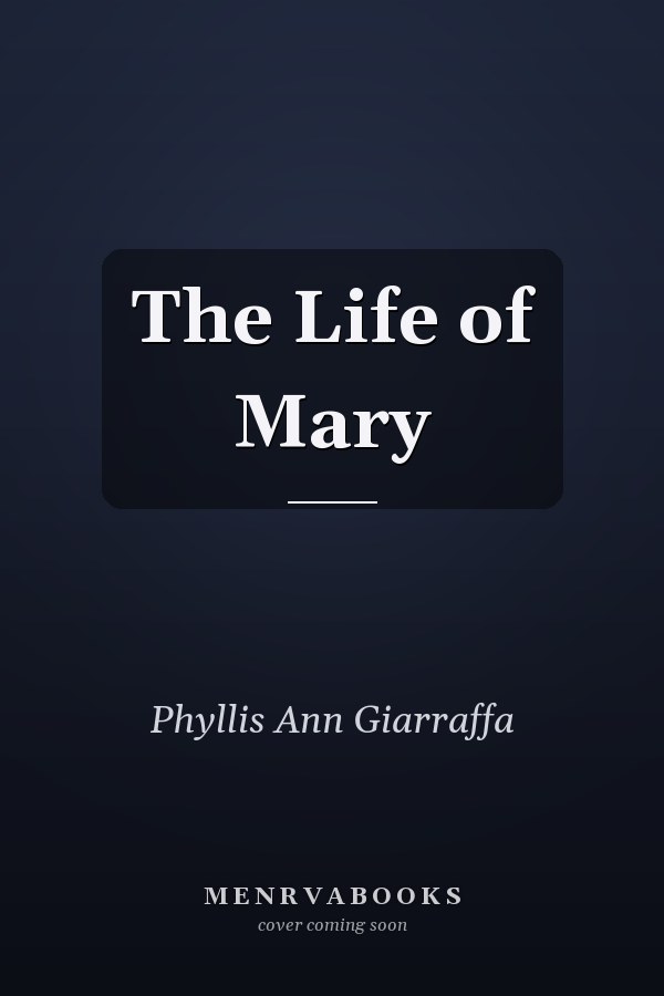 The Life of Mary