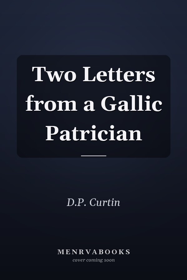 Two Letters from a Gallic Patrician