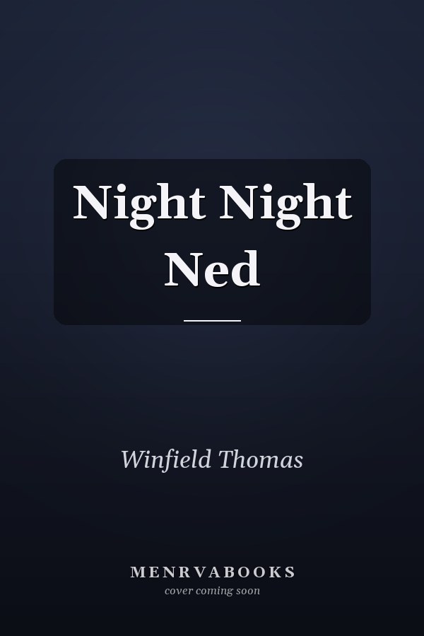 Night Night Ned