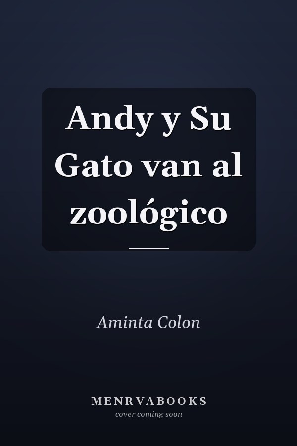 Andy y Su Gato van al zoológico