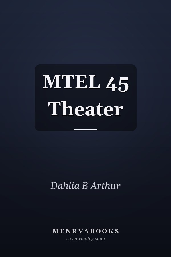 MTEL 45 Theater