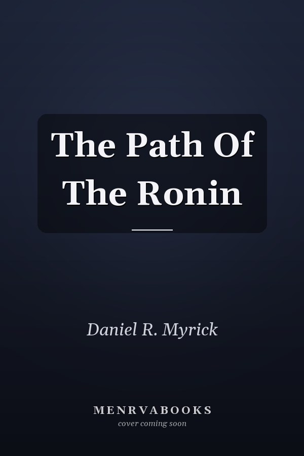 The Path Of The Ronin