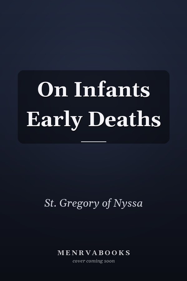 On Infants Early Deaths