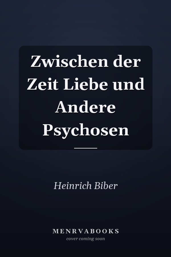 Zwischen der Zeit Liebe und Andere Psychosen