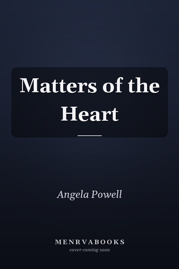 Matters of the Heart