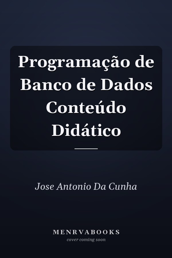 Programação de Banco de Dados Conteúdo Didático