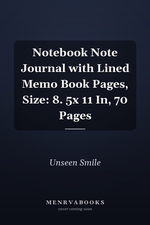 Notebook Note Journal with Lined Memo Book Pages, Size: 8. 5x 11 In, 70 Pages