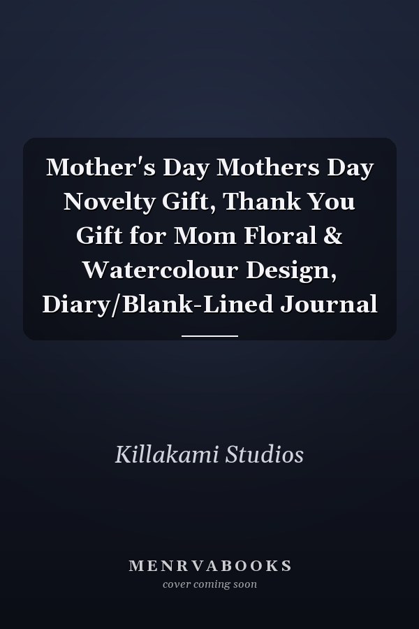Mother's Day Mothers Day Novelty Gift, Thank You Gift for Mom Floral & Watercolour Design, Diary/Blank-Lined Journal
