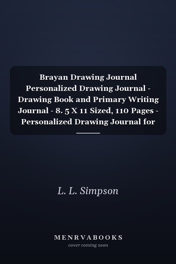 Brayan Drawing Journal Personalized Drawing Journal - Drawing Book and Primary Writing Journal - 8. 5 X 11 Sized, 110 Pages - Personalized Drawing Journal for Boys - Ideal for Pre-K Through 1st Grade -Car and Plane Drawing Journal