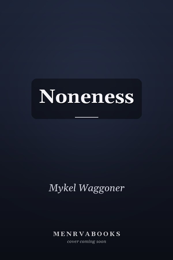 Noneness