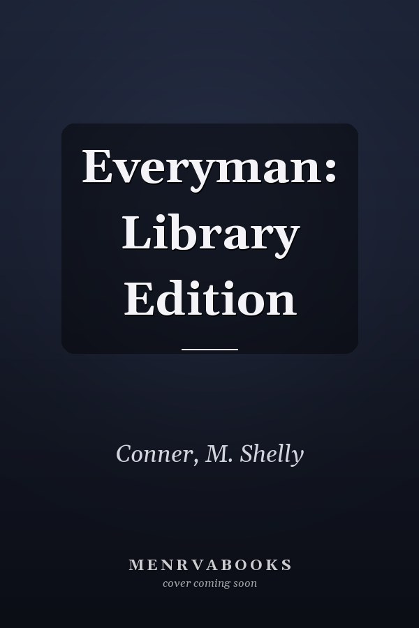 Everyman: Library Edition