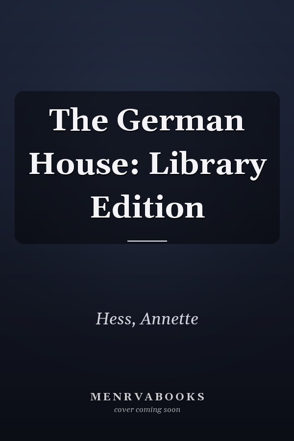 The German House: Library Edition
