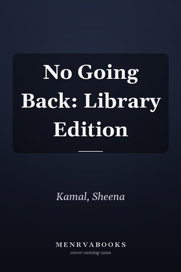No Going Back: Library Edition