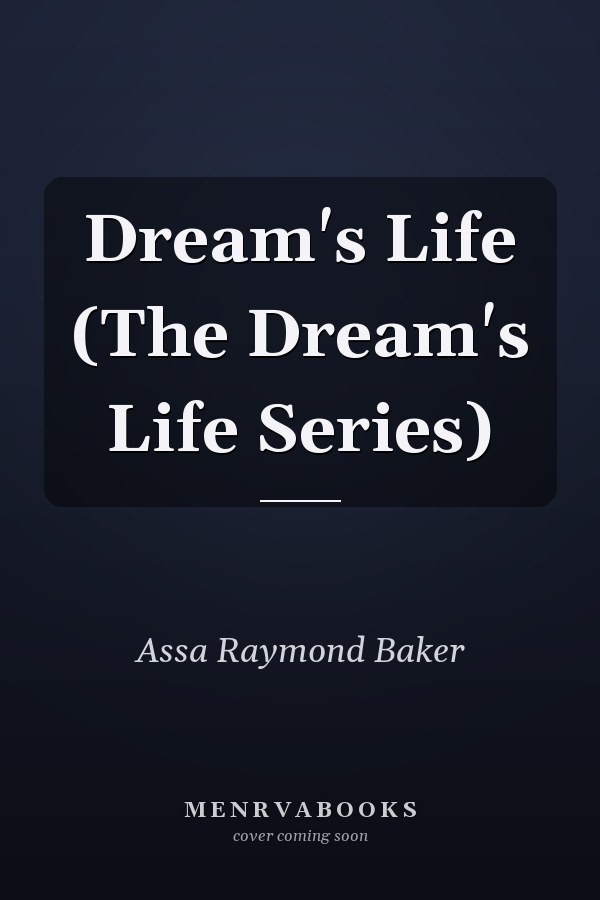 Dream's Life (The Dream's Life Series)