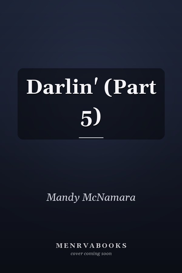 Darlin' (Part 5)