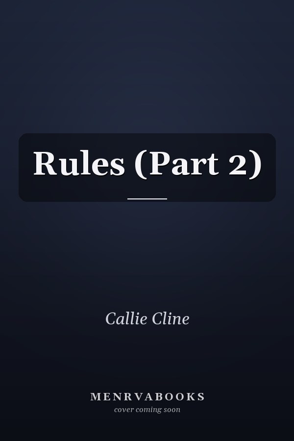 Rules (Part 2)