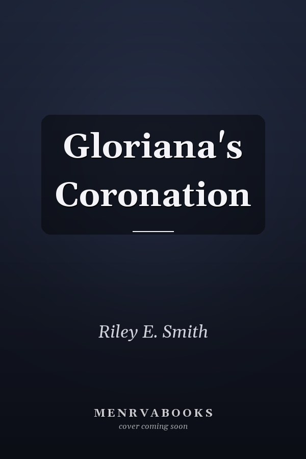 Gloriana's Coronation