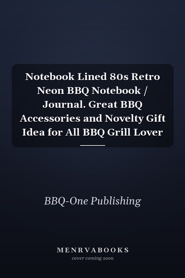 Notebook Lined 80s Retro Neon BBQ Notebook / Journal. Great BBQ Accessories and Novelty Gift Idea for All BBQ Grill Lover