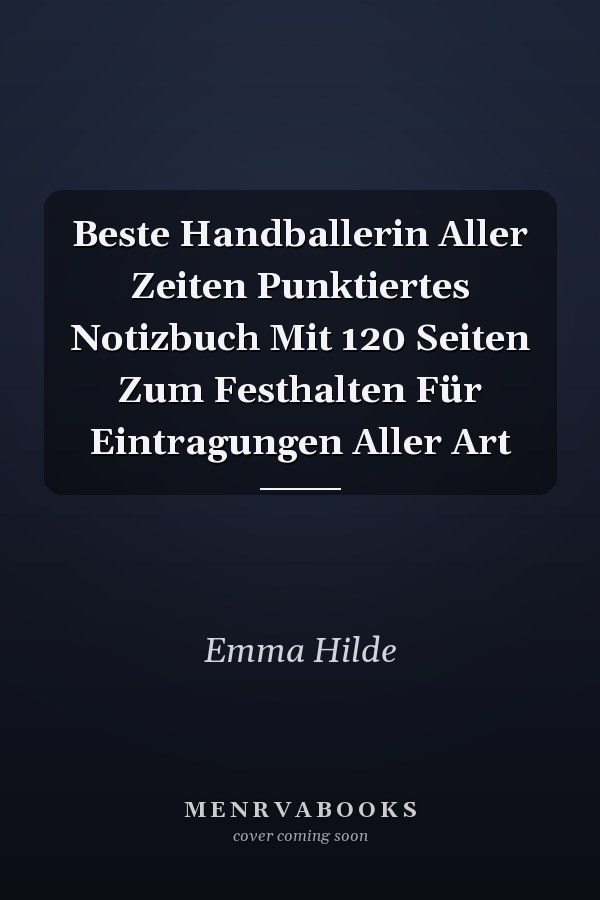 Beste Handballerin Aller Zeiten Punktiertes Notizbuch Mit 120 Seiten Zum Festhalten Für Eintragungen Aller Art