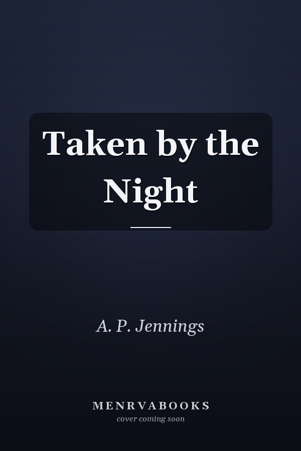 Taken by the Night