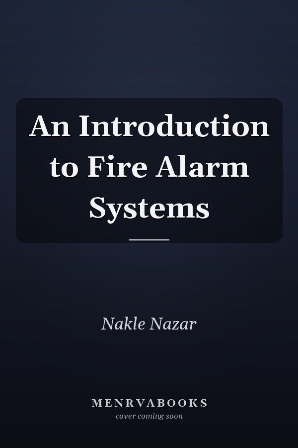 An Introduction to Fire Alarm Systems