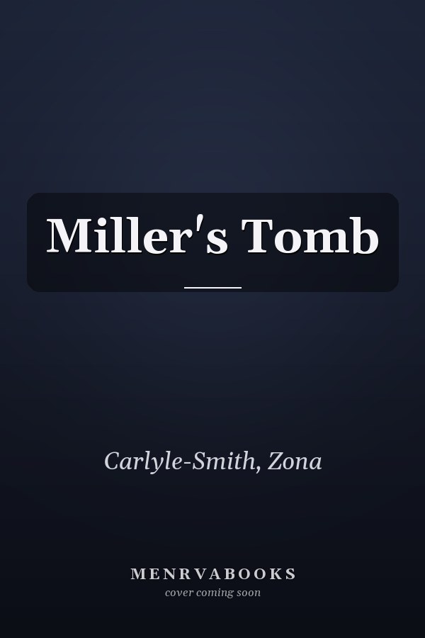 Miller's Tomb