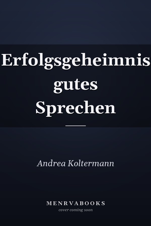 Erfolgsgeheimnis gutes Sprechen