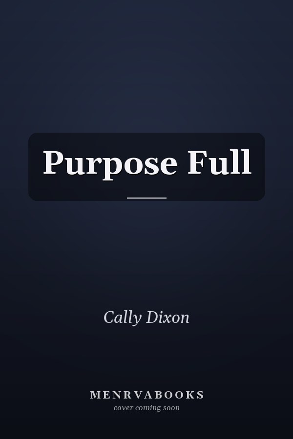 Purpose Full