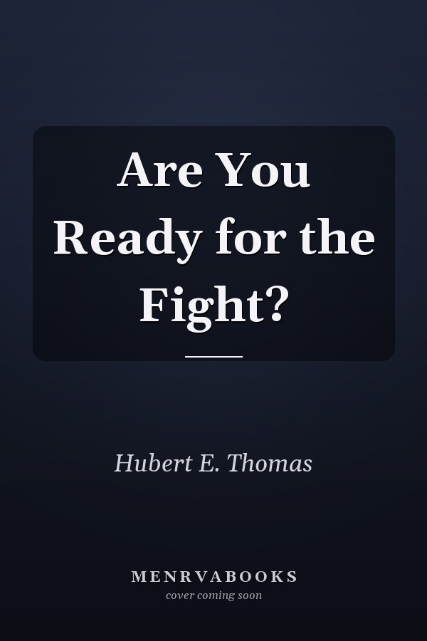 Are You Ready for the Fight?