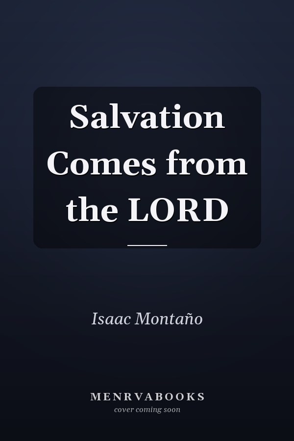 Salvation Comes from the LORD