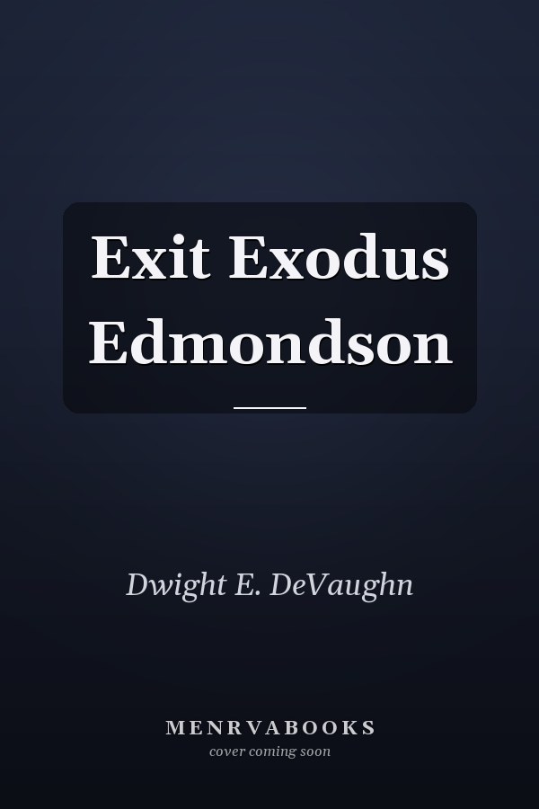 Exit Exodus Edmondson