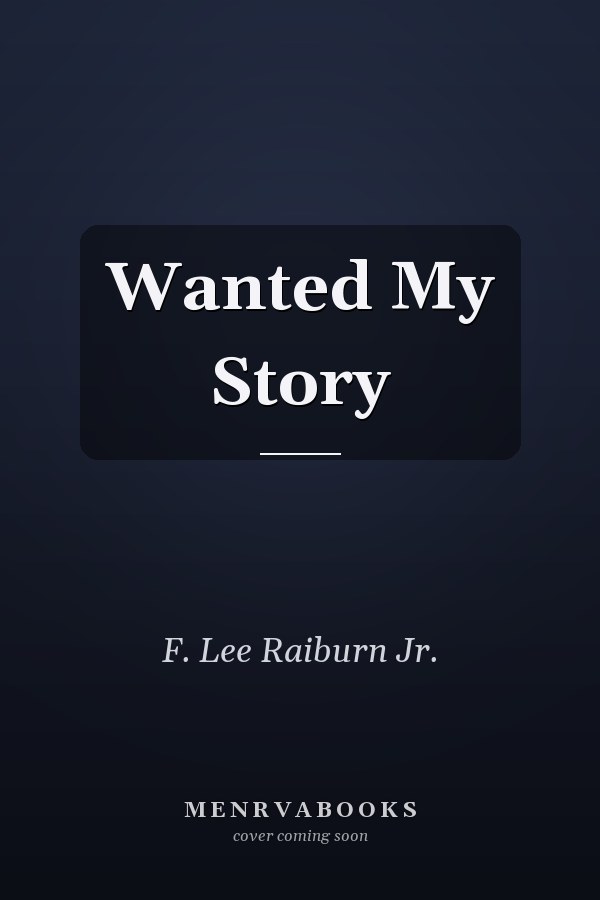 Wanted My Story