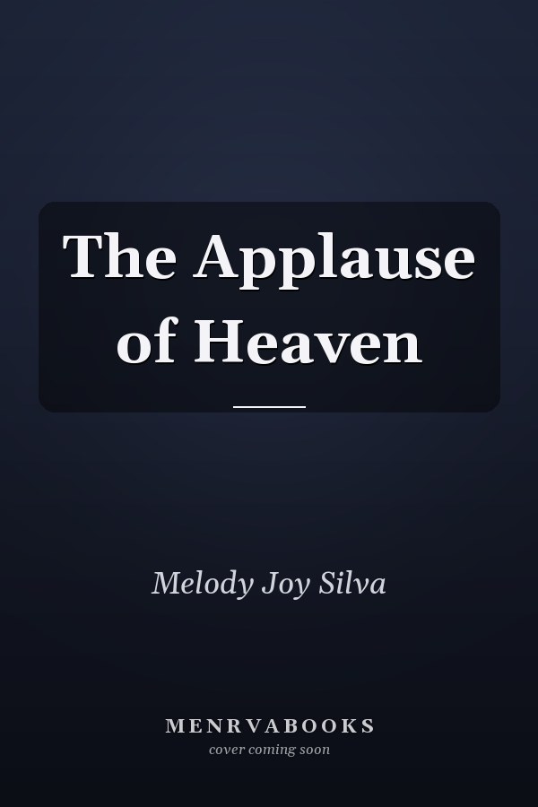 The Applause of Heaven
