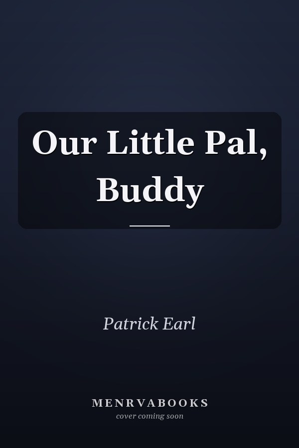 Our Little Pal, Buddy