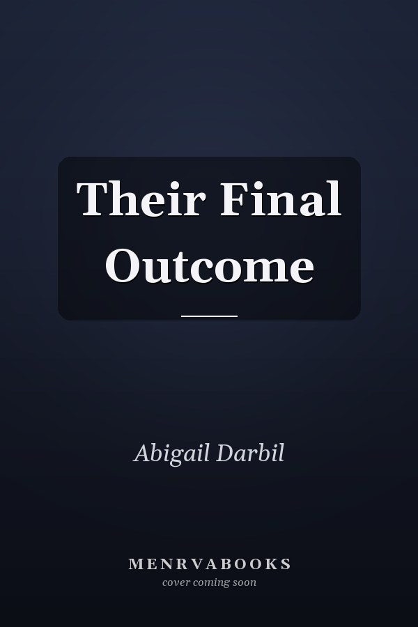 Their Final Outcome