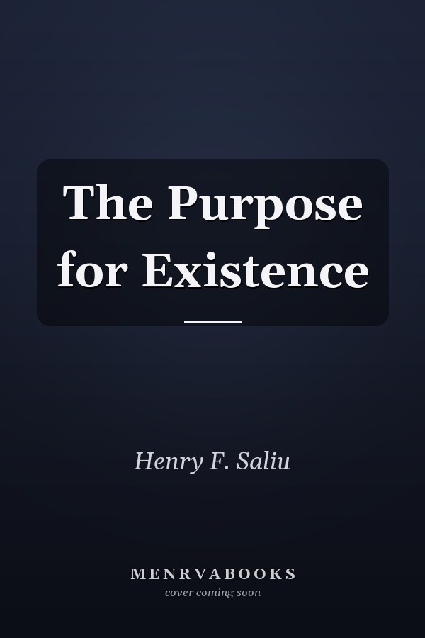The Purpose for Existence