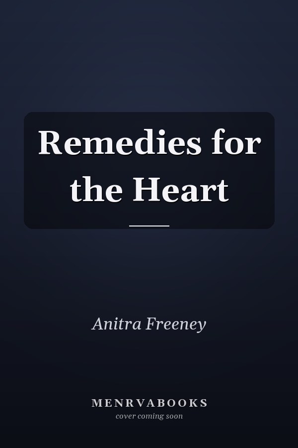 Remedies for the Heart