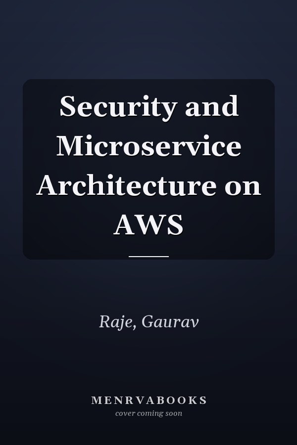Security and Microservice Architecture on AWS