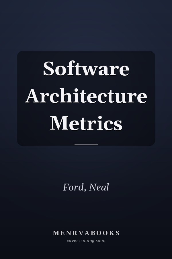 Software Architecture Metrics