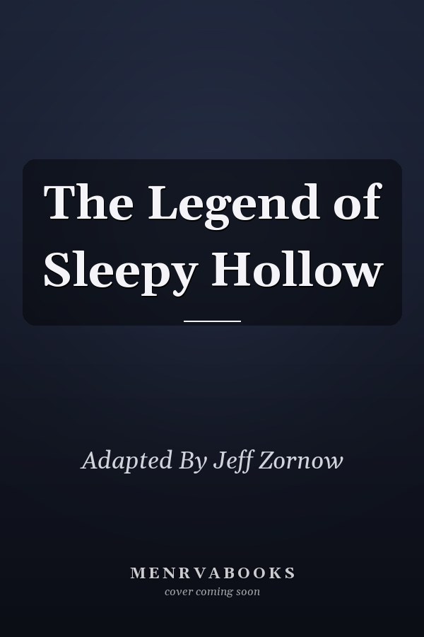 The Legend of Sleepy Hollow