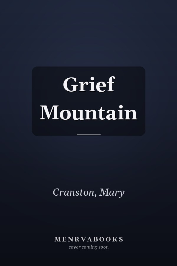 Grief Mountain