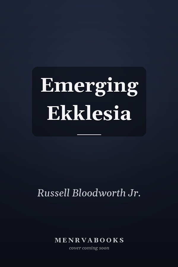 Emerging Ekklesia