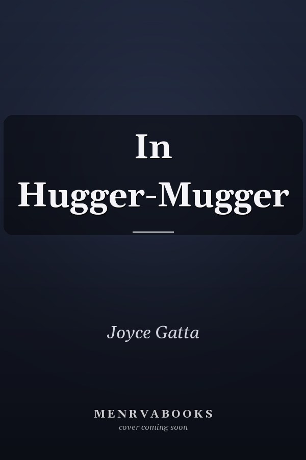In Hugger-Mugger