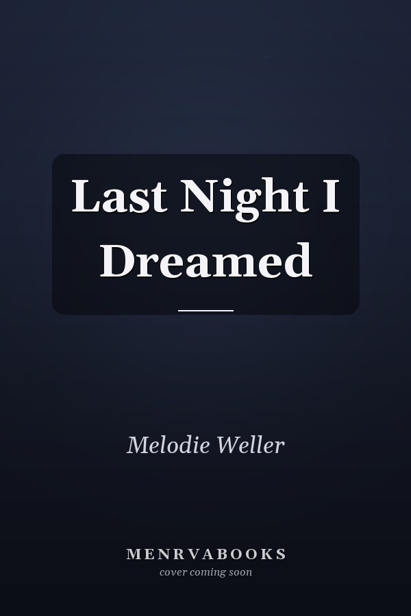 Last Night I Dreamed