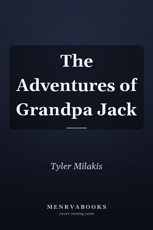 The Adventures of Grandpa Jack