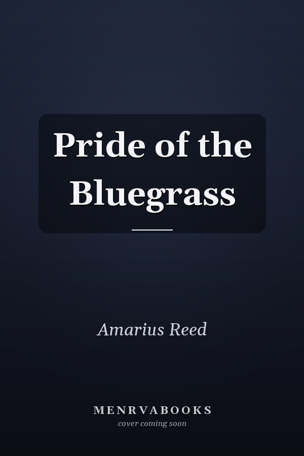Pride of the Bluegrass
